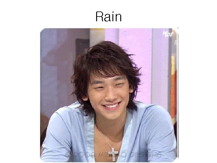 Rain 
