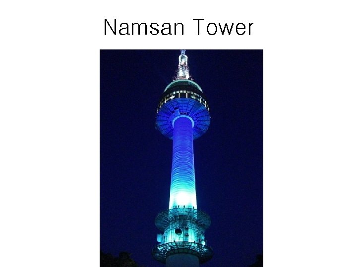 Namsan Tower 