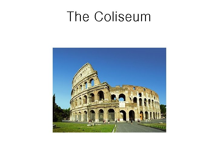 The Coliseum 