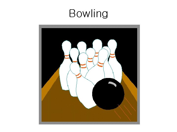 Bowling 