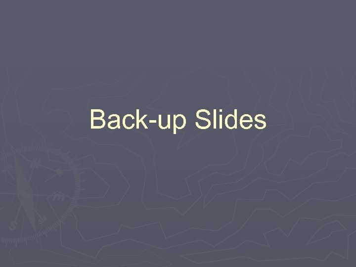 Back-up Slides 