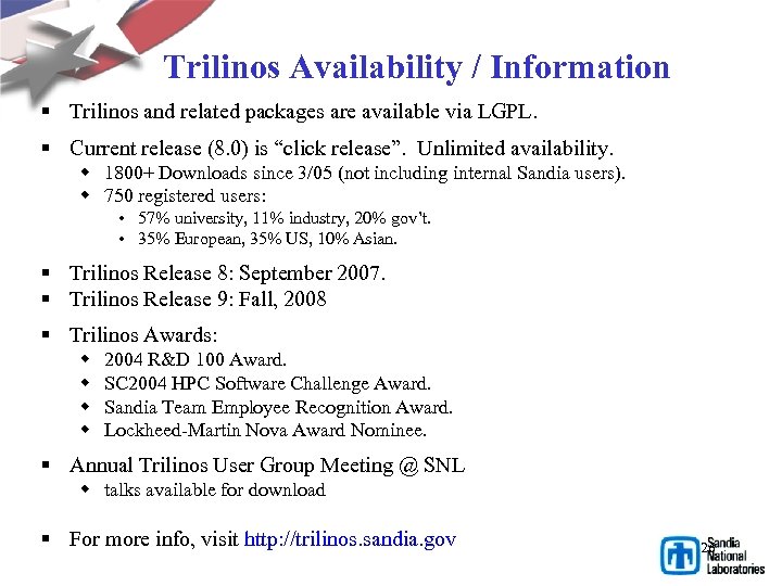 Trilinos Availability / Information § Trilinos and related packages are available via LGPL. §