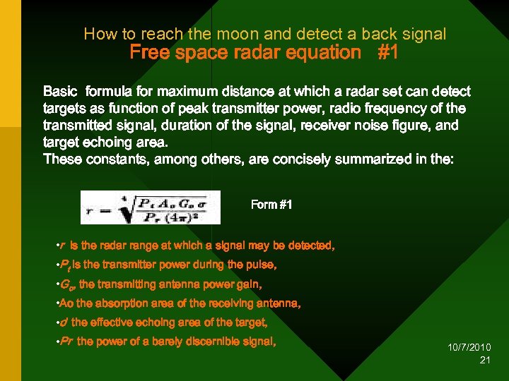 How to reach the moon and detect a back signal Free space radar equation