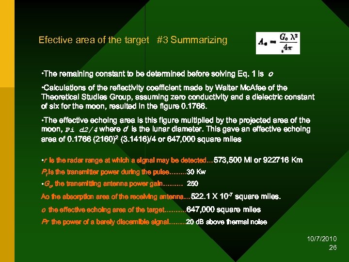 Efective area of the target #3 Summarizing • The remaining constant to be determined