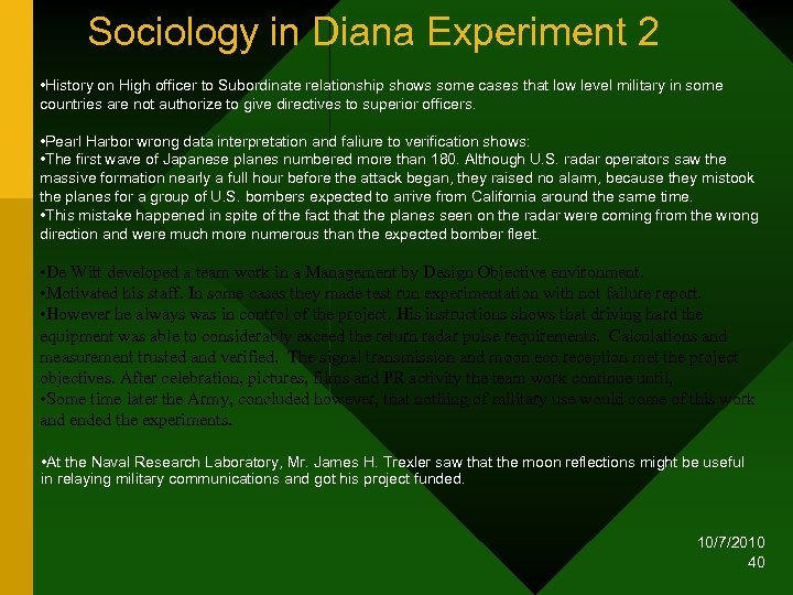 Sociology in Diana Experiment 2 • History on High officer to Subordinate relationship shows