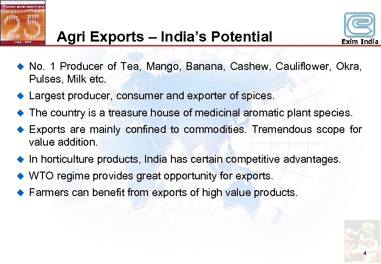Agri Exports – India’s Potential Exim India u No. 1 Producer of Tea, Mango,