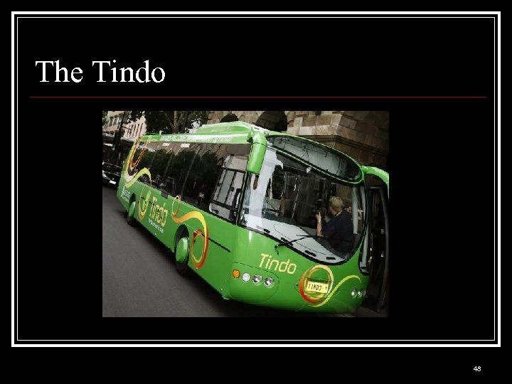 The Tindo 48 