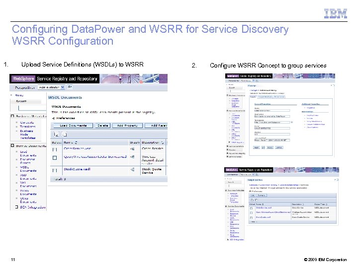Configuring Data. Power and WSRR for Service Discovery WSRR Configuration 1. Upload Service Definitions