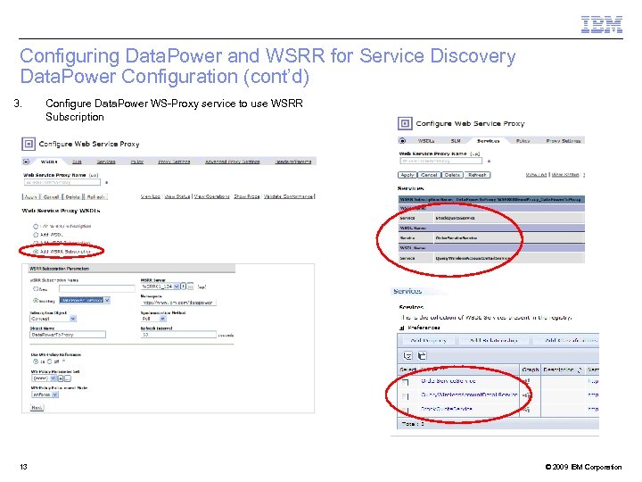 Configuring Data. Power and WSRR for Service Discovery Data. Power Configuration (cont’d) 3. 13