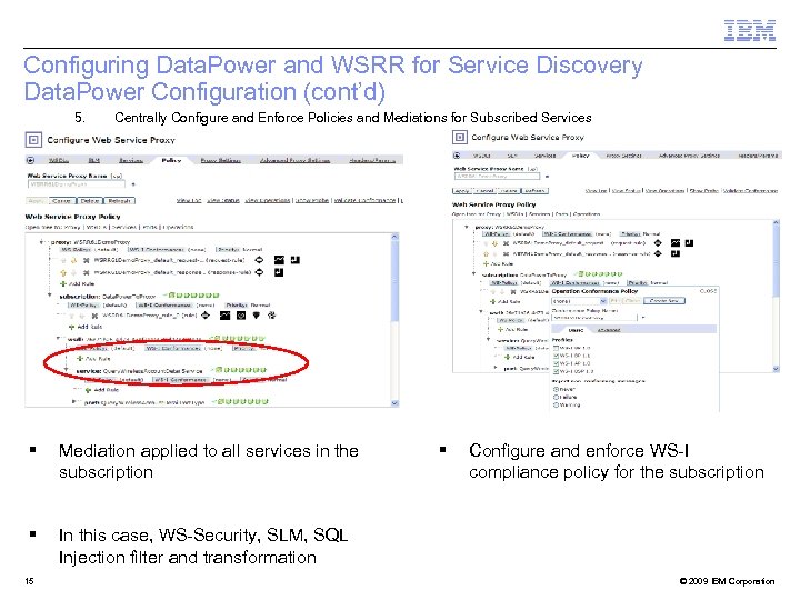 Configuring Data. Power and WSRR for Service Discovery Data. Power Configuration (cont’d) 5. Centrally