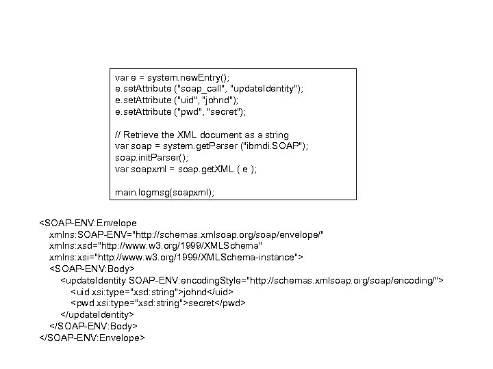 var e = system. new. Entry(); e. set. Attribute (