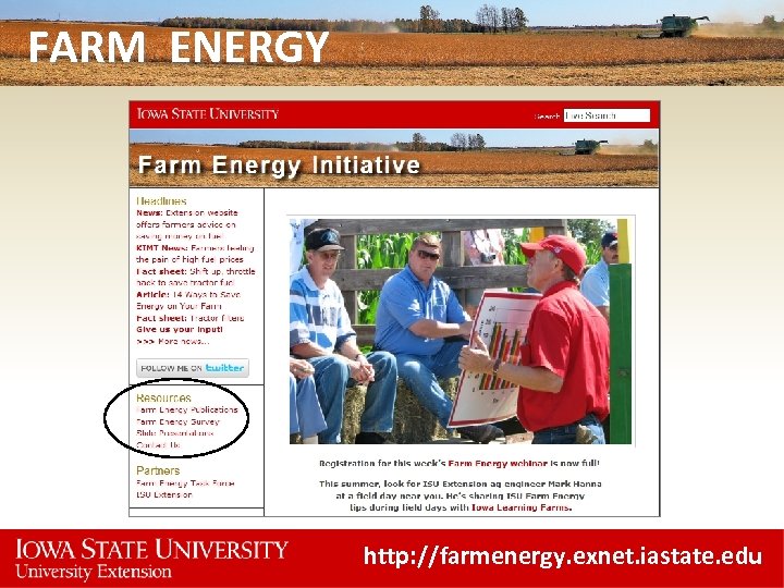 FARM ENERGY http: //farmenergy. exnet. iastate. edu 
