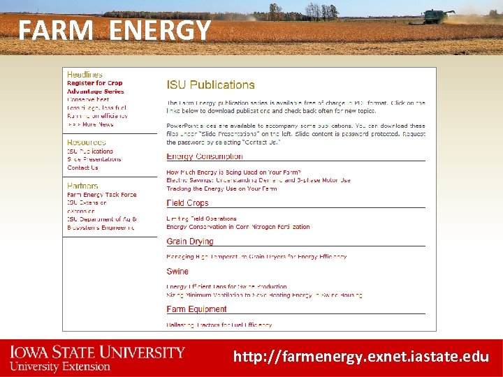FARM ENERGY http: //farmenergy. exnet. iastate. edu 