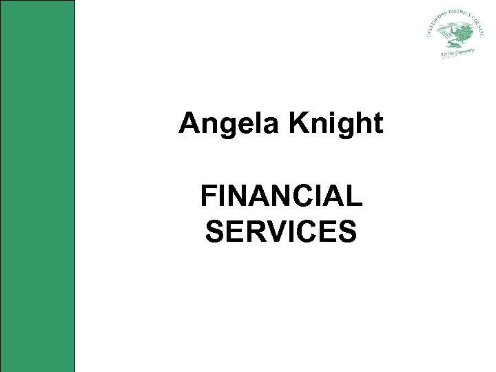 Angela Knight FINANCIAL SERVICES 