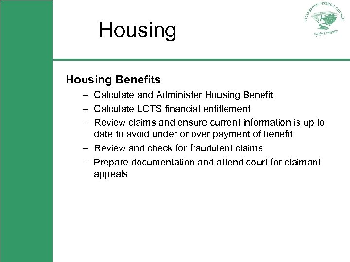 Housing Benefits – Calculate and Administer Housing Benefit – Calculate LCTS financial entitlement –