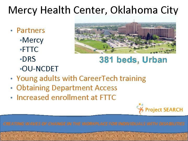 Mercy Health Center, Oklahoma City • Partners • Mercy • FTTC • DRS 381