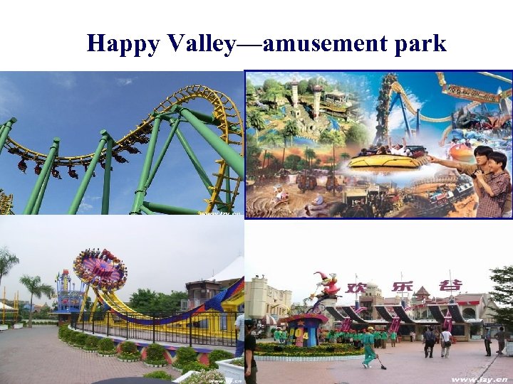 Happy Valley—amusement park 