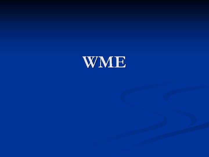 WME 