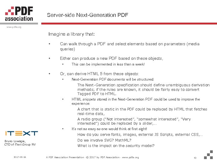 Server-side Next-Generation PDF www. pdfa. org Imagine a library that: • Can walk through