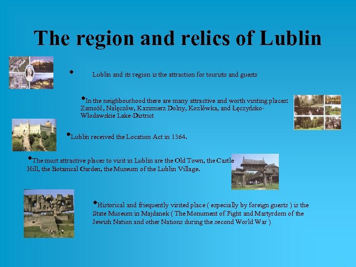 The region and relics of Lublin • Lublin and its region is the attraction