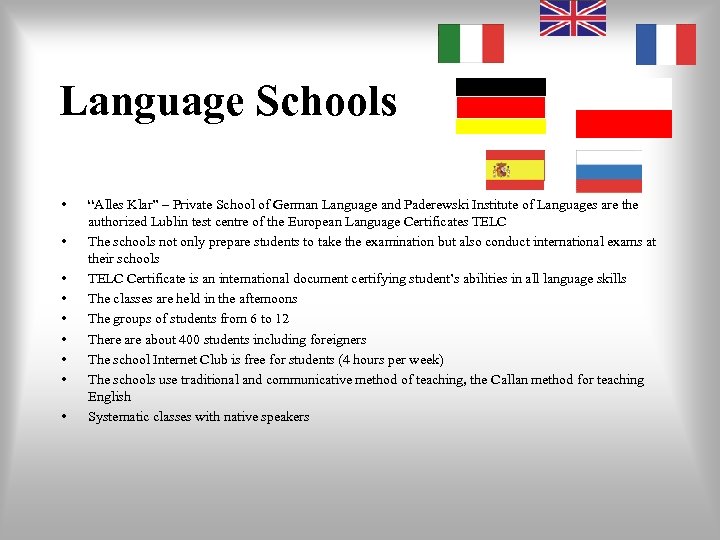 Language Schools • • • “Alles Klar” – Private School of German Language and