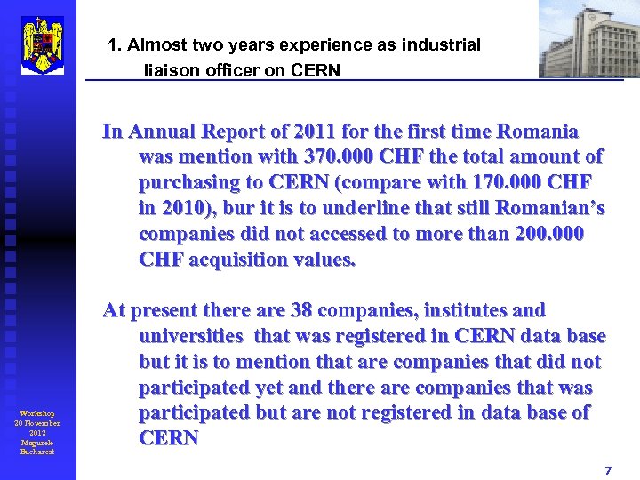 1. Almost two years experience as industrial liaison officer on CERN In Annual Report