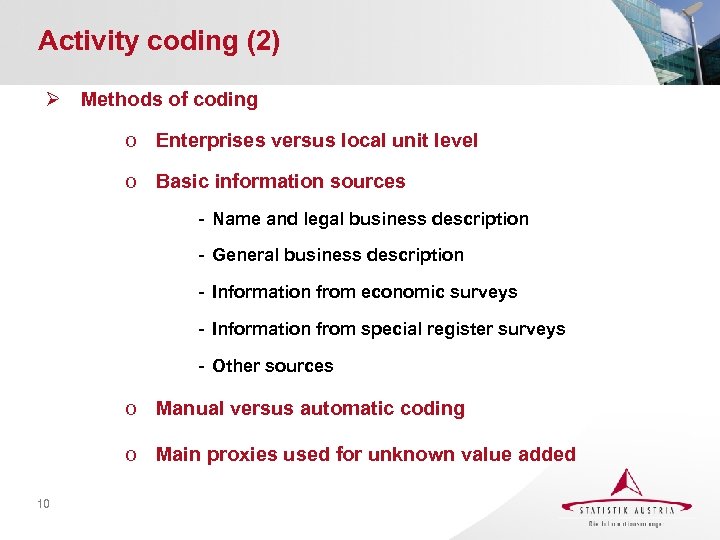 Activity coding (2) Ø Methods of coding o Enterprises versus local unit level o