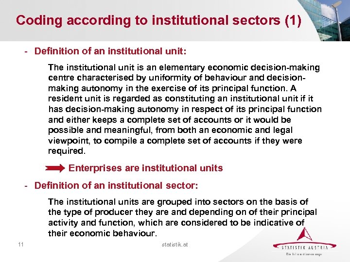 Coding according to institutional sectors (1) - Definition of an institutional unit: The institutional