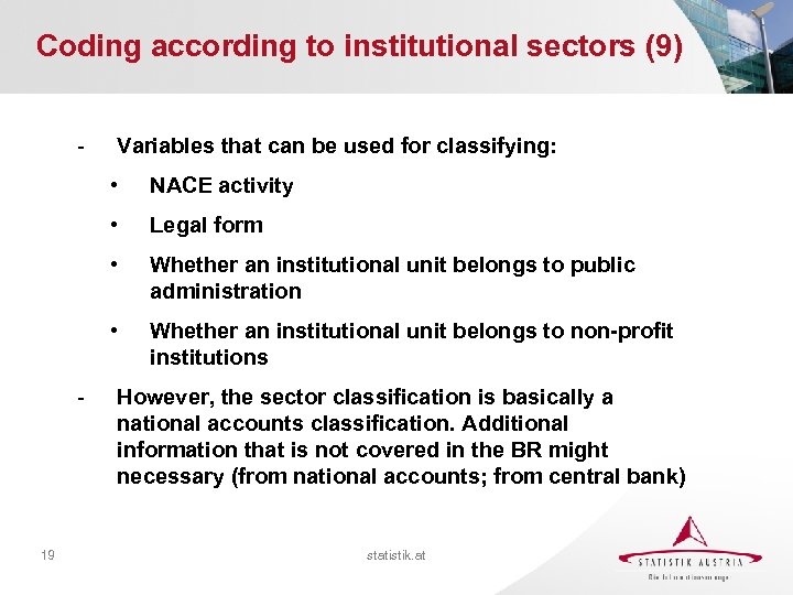 Coding according to institutional sectors (9) - Variables that can be used for classifying: