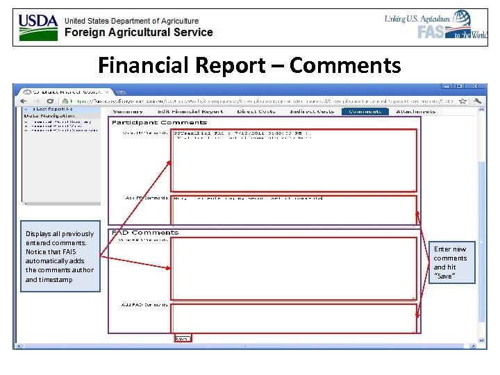 Financial Report – Comments Displays all previously entered comments. Notice that FAIS automatically adds