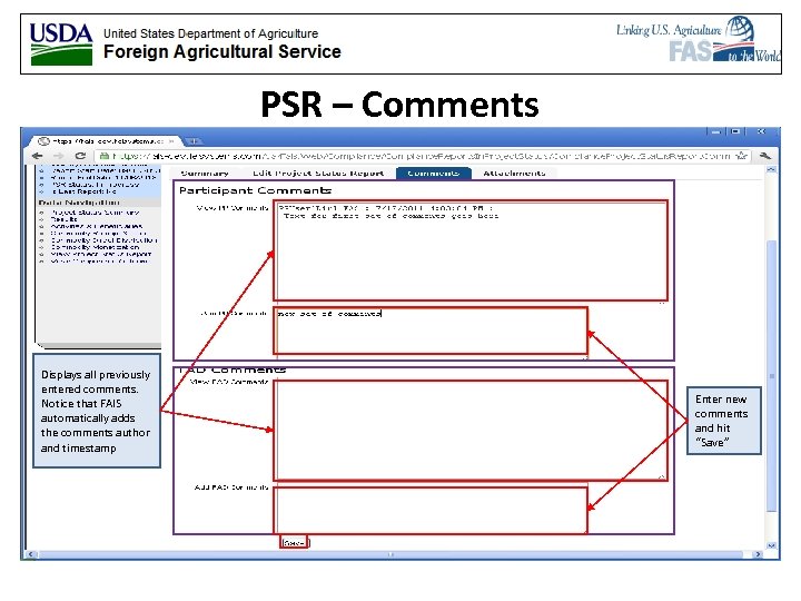 PSR – Comments Displays all previously entered comments. Notice that FAIS automatically adds the