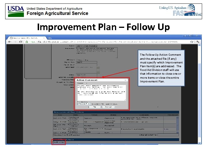 Improvement Plan – Follow Up The Follow-Up Action Comment and the attached file (if