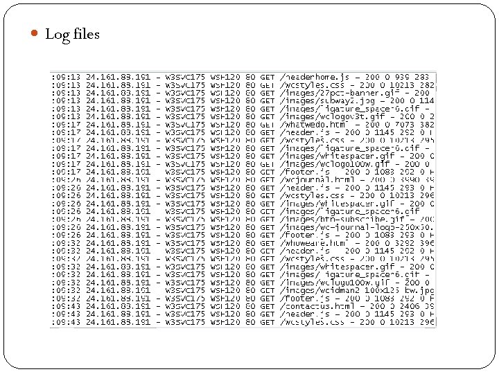  Log files 