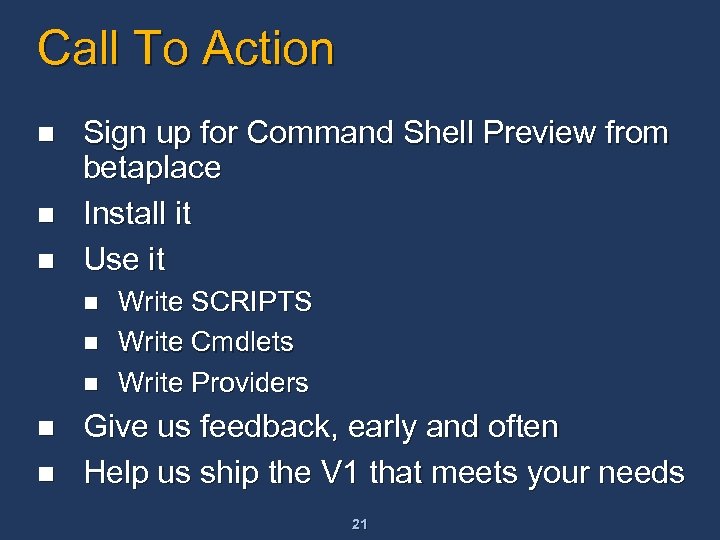 Call To Action n Sign up for Command Shell Preview from betaplace Install it