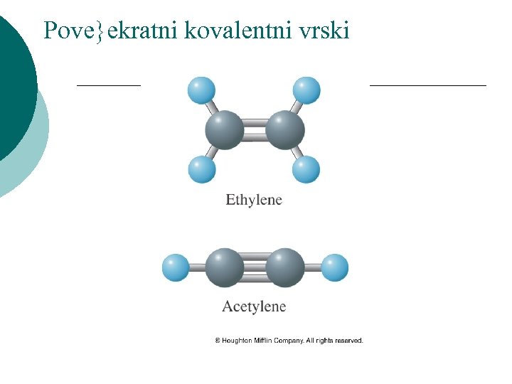 Pove}ekratni kovalentni vrski 