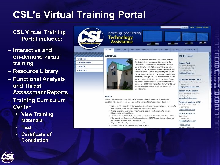 CSL’s Virtual Training Portal CSL Virtual Training Portal includes: – Interactive and on-demand virtual