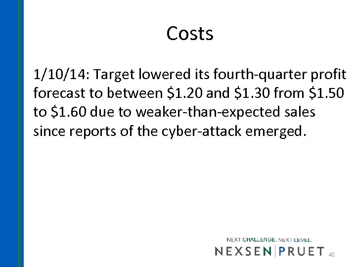 Costs 1/10/14: Target lowered its fourth-quarter profit forecast to between $1. 20 and $1.