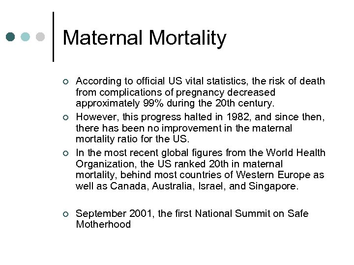 Complications Antepartum Intrapartum Postpartum Maternal Mortality