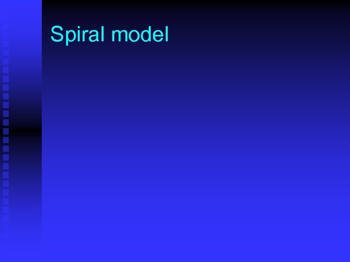 Spiral model 