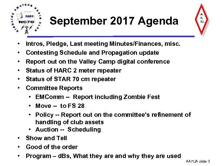 A R RL September 2017 Agenda • • • Intros, Pledge, Last meeting Minutes/Finances,