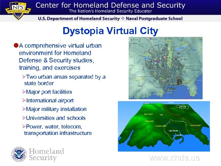 Dystopia Virtual City A comprehensive virtual urban environment for Homeland Defense & Security studies,