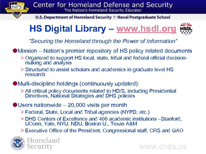 HS Digital Library – www. hsdl. org “Securing the Homeland through the Power of