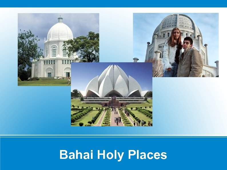 Bahai Holy Places 