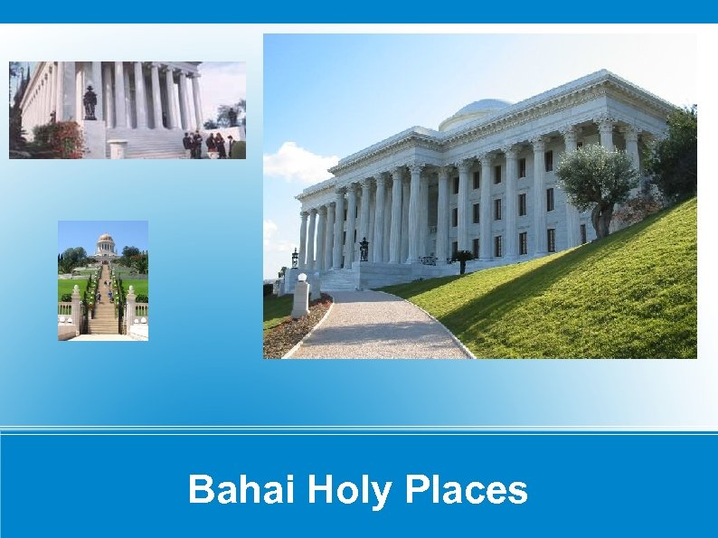 Bahai Holy Places 