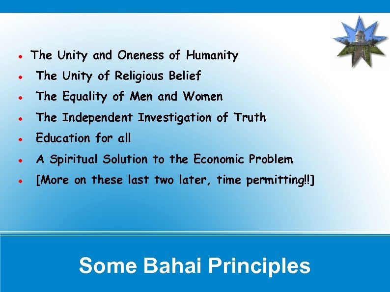  The Unity and Oneness of Humanity The Unity of Religious Belief The Equality