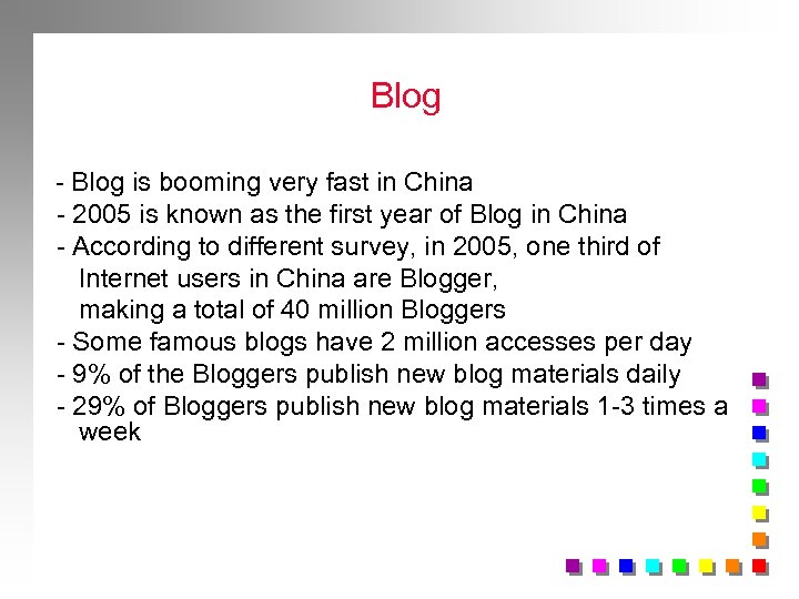 Blog - Blog is booming very fast in China - 2005 is known as