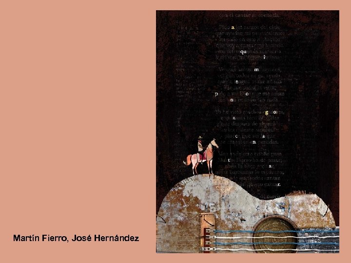 Martín Fierro, José Hernández 