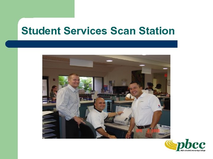 Student Services Scan Station 