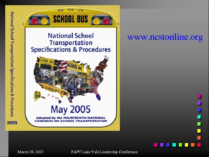 www. ncstonline. org March 29, 2007 FAPT Lake Yale Leadership Conference 