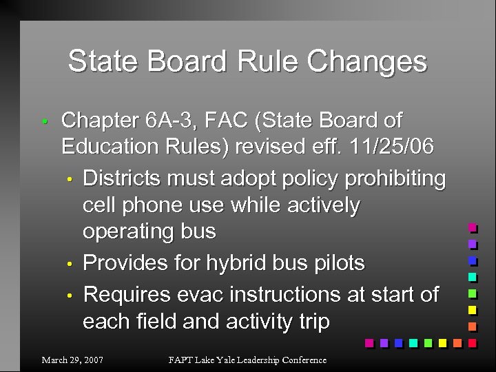 State Board Rule Changes • Chapter 6 A-3, FAC (State Board of Education Rules)